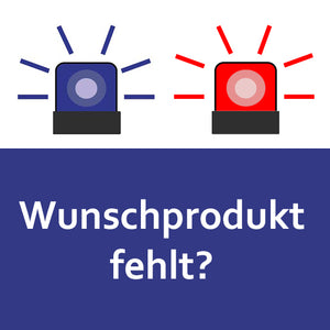 Ihr Wunschprodukt fehlt?